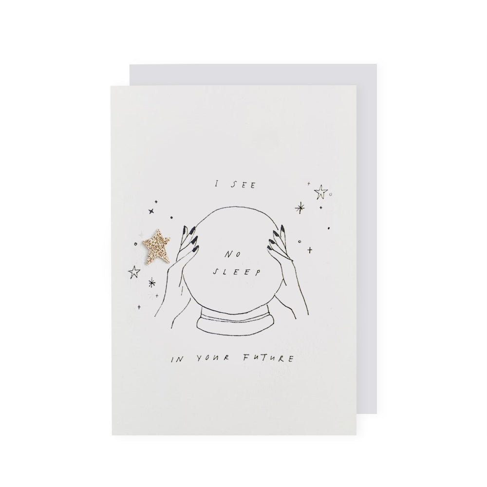 I see no sleep in your future greeting card for pregnancy new parents new baby at Só Soy