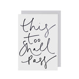 Oh Squirrel This Too Shall Pass Greeting Card at Só Soy